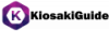 Kiosaki Guide